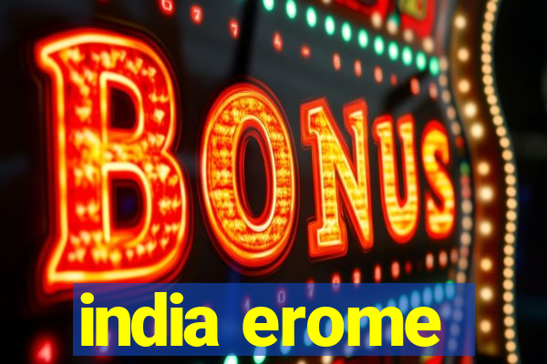 india erome