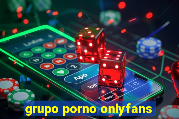 grupo porno onlyfans