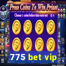 775 bet vip