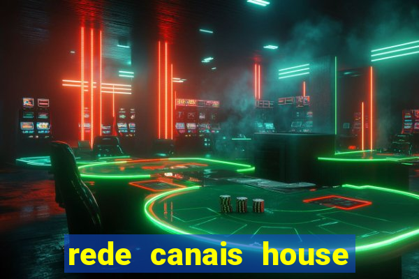 rede canais house of the dragon