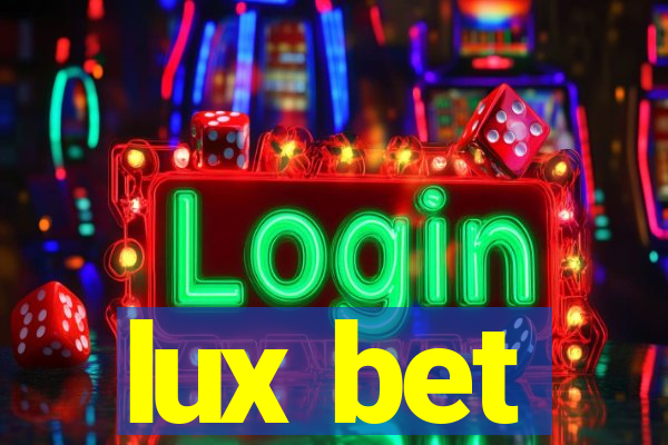 lux bet