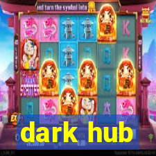 dark hub