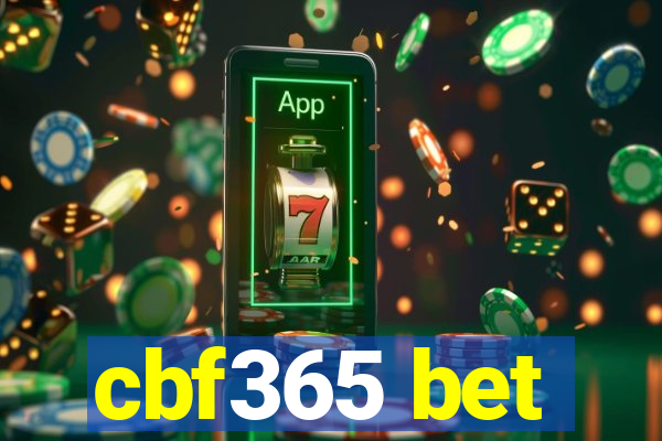 cbf365 bet