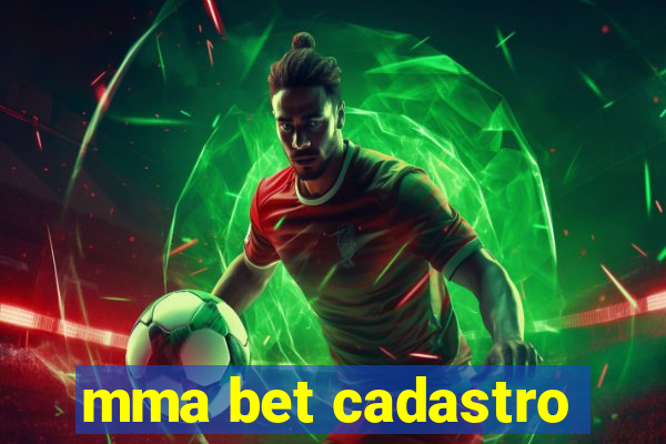 mma bet cadastro