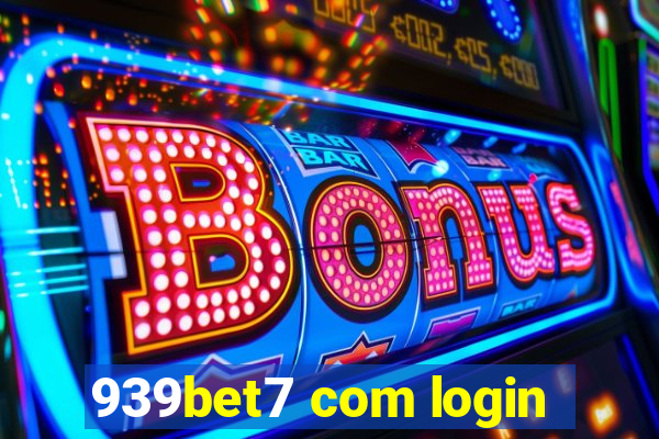 939bet7 com login