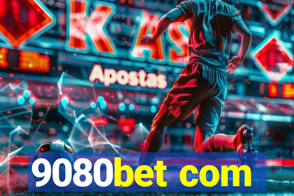 9080bet com