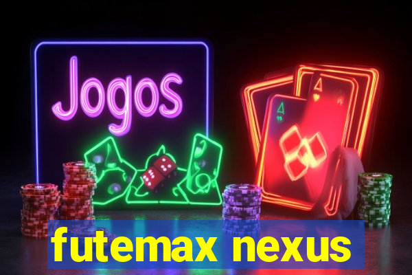 futemax nexus