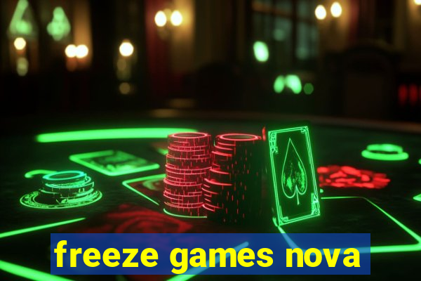 freeze games nova