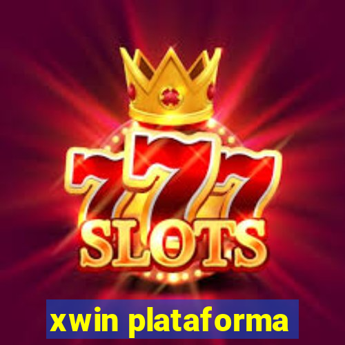 xwin plataforma