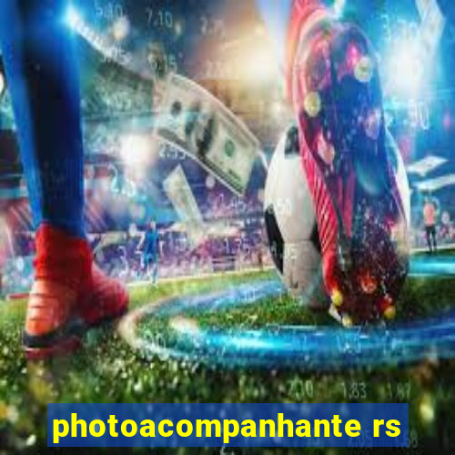 photoacompanhante rs