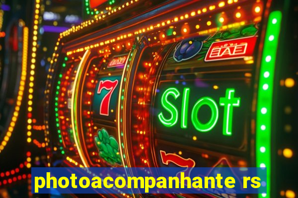 photoacompanhante rs