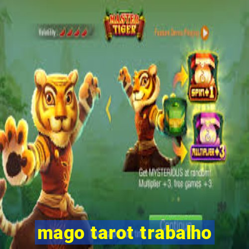 mago tarot trabalho