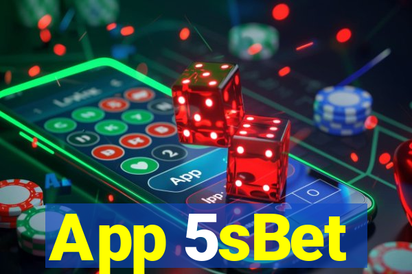 App 5sBet