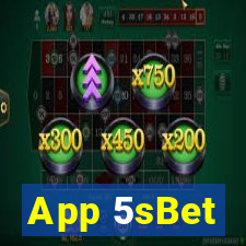 App 5sBet