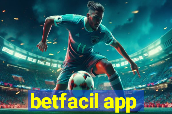 betfacil app