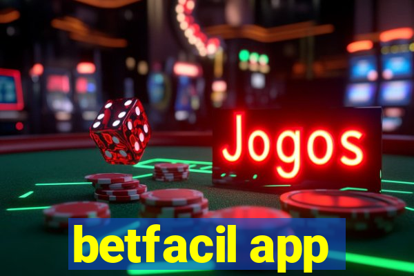 betfacil app