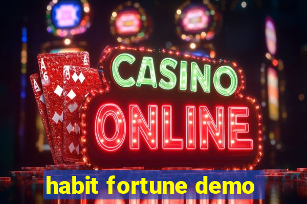 habit fortune demo