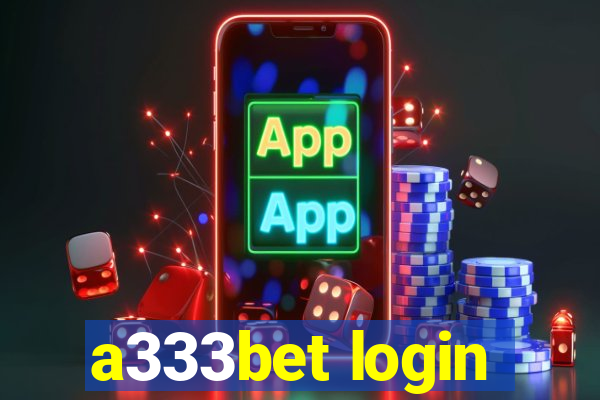 a333bet login