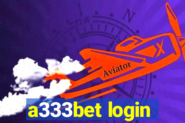 a333bet login