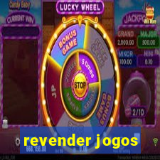 revender jogos