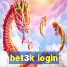 bet3k login