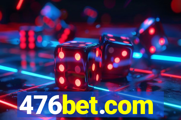 476bet.com