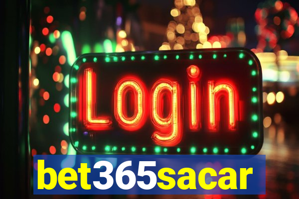 bet365sacar