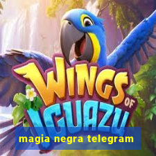 magia negra telegram