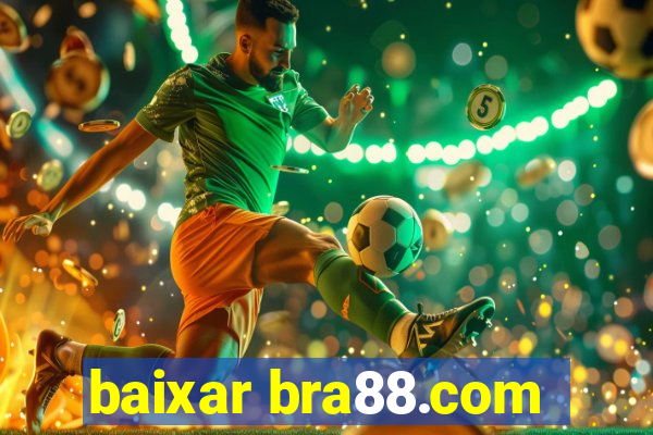 baixar bra88.com