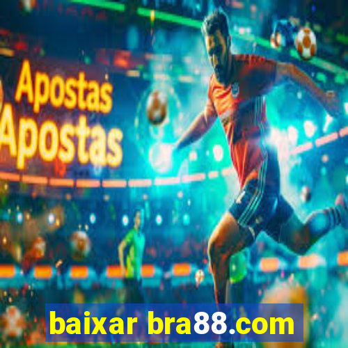 baixar bra88.com