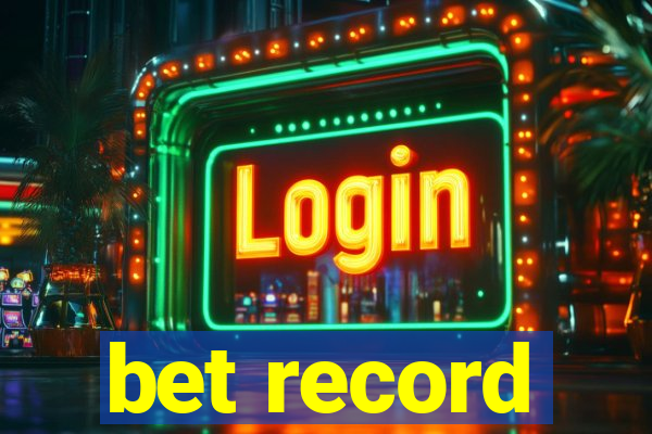 bet record