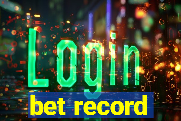 bet record