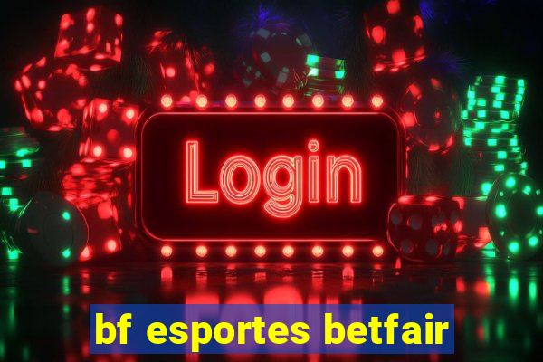 bf esportes betfair