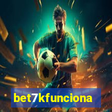 bet7kfunciona