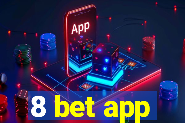 8 bet app