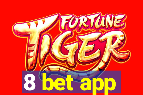 8 bet app