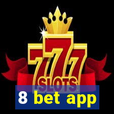 8 bet app