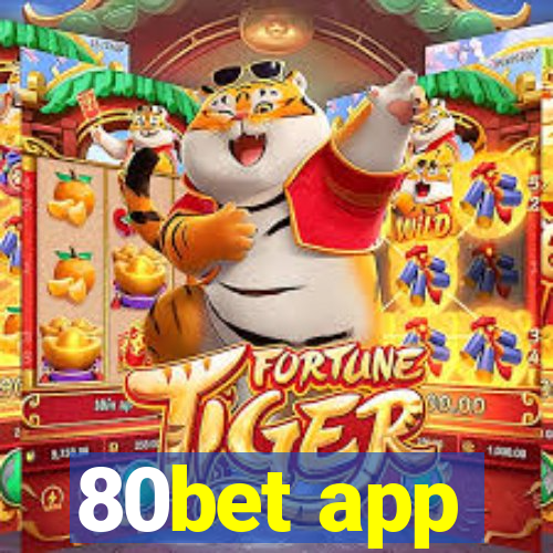 80bet app