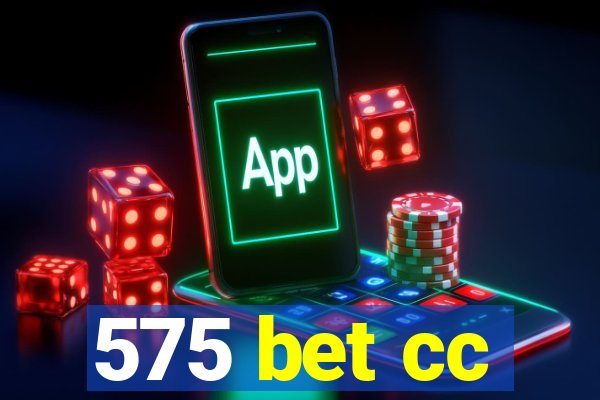 575 bet cc