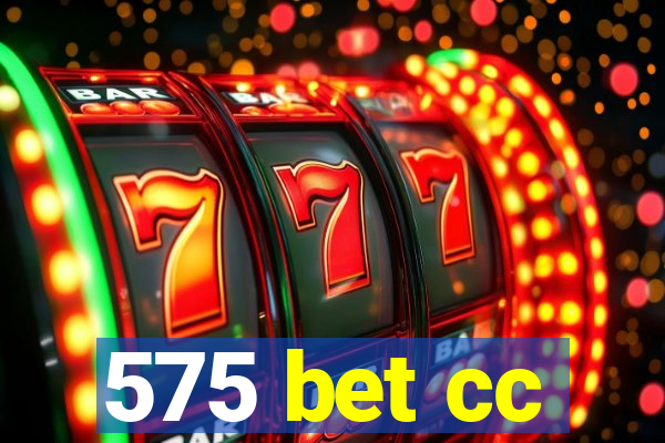 575 bet cc