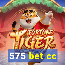 575 bet cc