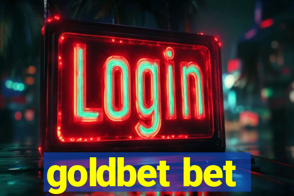 goldbet bet