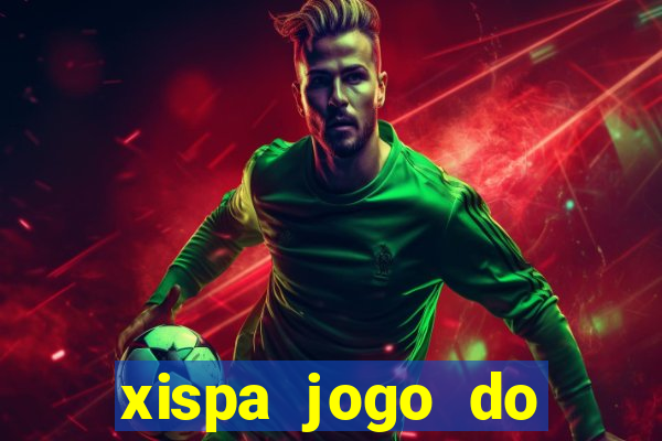 xispa jogo do bicho tabela