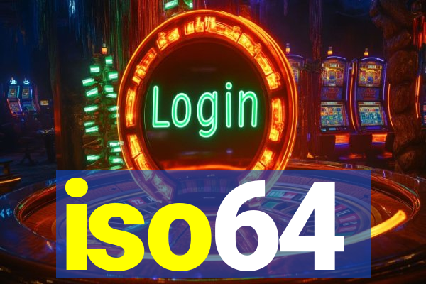 iso64