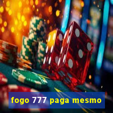 fogo 777 paga mesmo