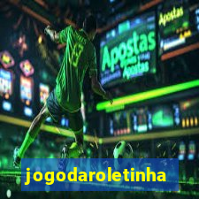 jogodaroletinha