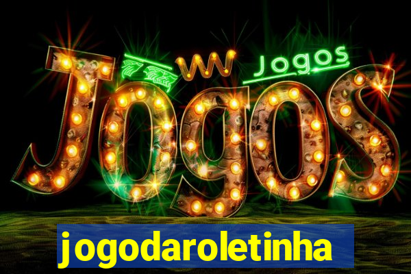 jogodaroletinha