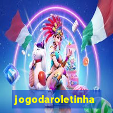 jogodaroletinha