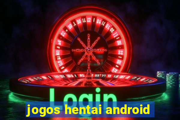 jogos hentai android