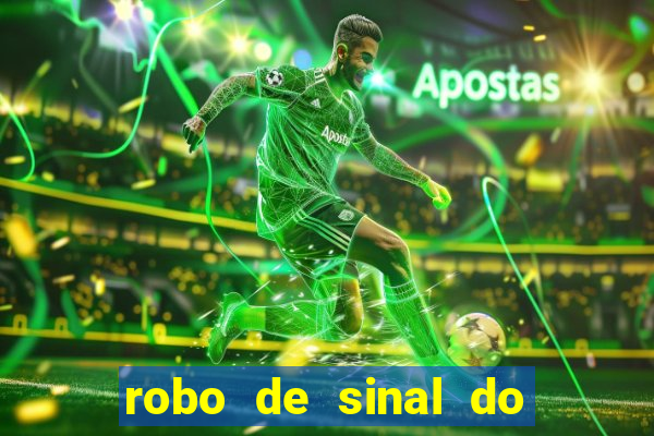 robo de sinal do fortune tiger